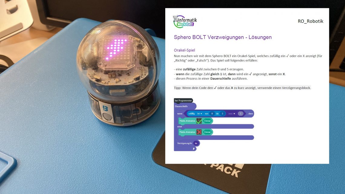 Sphero BOLT: Grundlagen 2 – Kontrollstrukturen Sphero BOLT: Grundlagen 2 – Kontrollstrukturen